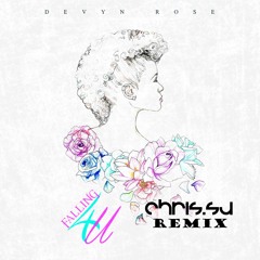 Devyn Rose - Falling 4 U (Chris.SU Remix) FREE DOWNLOAD