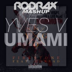 DV&LM Vs. Kygo Vs. Yves V - Mammoth Vs. Firestone Vs. Umami (Rodrax Mashup) *FREE DOWNLOAD*