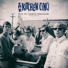 The Kitchen Cinq - "You'll Be Sorry Someday"