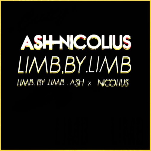 ASH  X NICOLIUS X Cutty Ranks - Limb By Limb (2015 Refix)