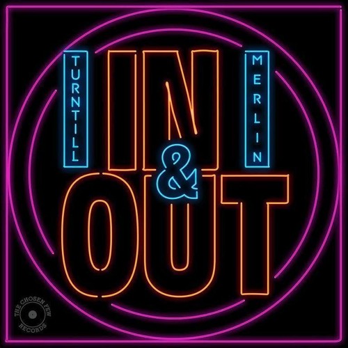 Turntill & Merlin - IN & OUT
