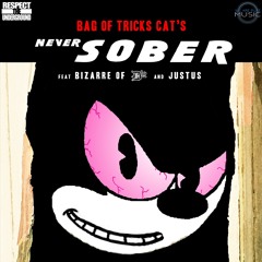Never Sober (Feat. Bizarre of D12 & Justus)