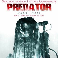 Predator: Dark Ages - Half Expected Death [End Titles]