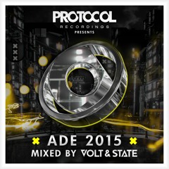 Protocol Presents: ADE 2015 mixed by Volt & State // OUT NOW