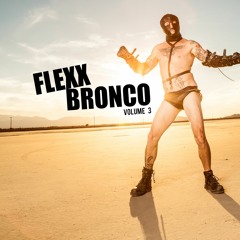 Flexx Bronco - Kavorka