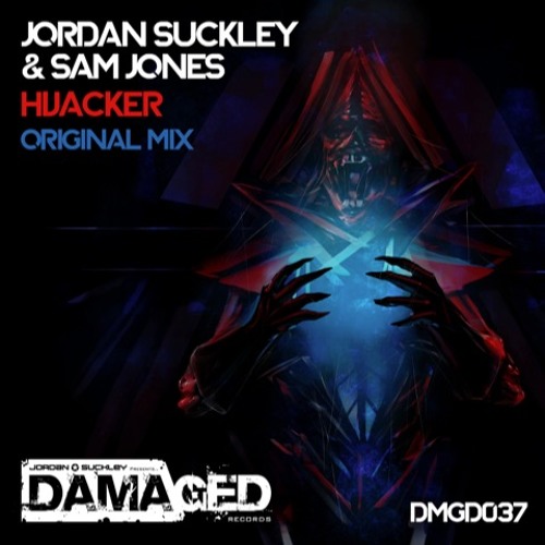 Jordan Suckley & Sam Jones- Hijacker (TEASER)[Damaged Records]
