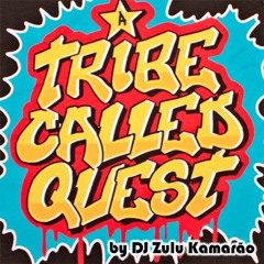 A TRIBE CALLED QUEST MIXTAPE