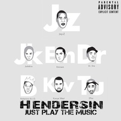 Just Play The Music (Prod. Hendersin)