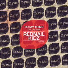 Rednail Kidz - Do My Thing(Hallo Halo Remix)