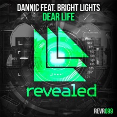 Dannic Feat. Bright Lights - Dear Life (Astro tone remix)
