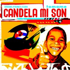 Cha Cuba - Candela Mi Son