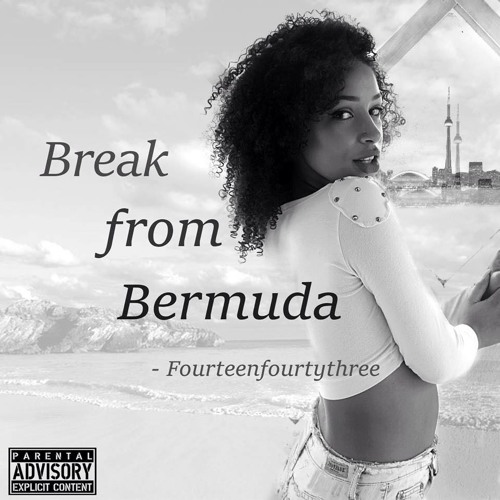 Break From Bermuda - FourteenFourtyThree