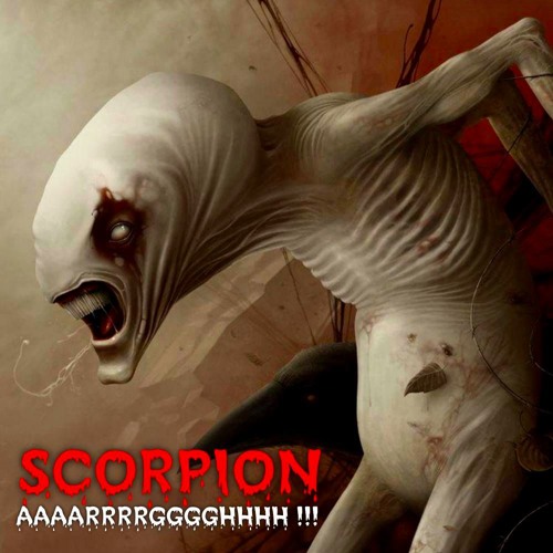 SCORPION - AAAARRRRGGGGHHHHH !!!