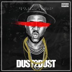 Cassper Nyovest- #Dust2Dust