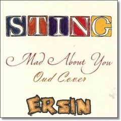 Sting - Mad About You & Oud (Orient) Cover (by Ersin Ersavas)