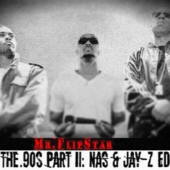 Mr. FlipStar - Ode To The 90s Part II