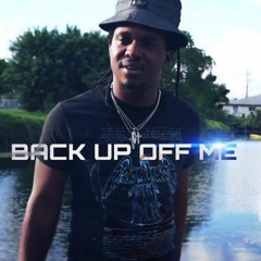 Back Up Off Me Freestyle