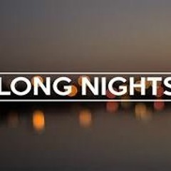 LONG NIGHTS (POME)