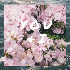 You + I