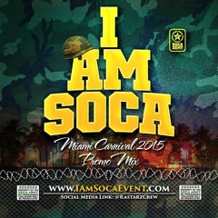 Rastarz Promo - I Am Soca Miami 2015 Edition