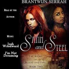 Satin and Steel ~ Audio Excerpt