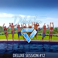 Deluxetom - Deluxe Session #12