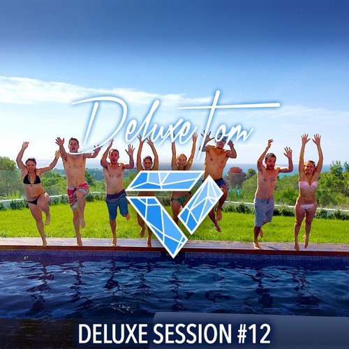 Deluxetom - Deluxe Session #12