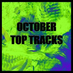 OCTOBER TOP TRACKS