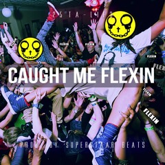 25 Ta-Lif3 - Caught Me Flexin (Prod. By Superstaar Beats)