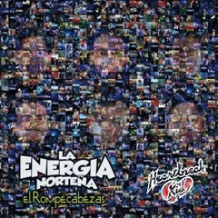La Energia Norteña -El Rompecabezas (Album 2015)