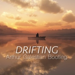 Nate Eiesland - Drifting (Arthur Galestian Bootleg) [FREE Download, 2015]