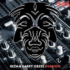 Reza & Barry Obzee - Passion (Zulu Records / Beatport House #25)