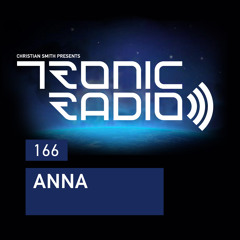 Tronic Podcast 166 with ANNA