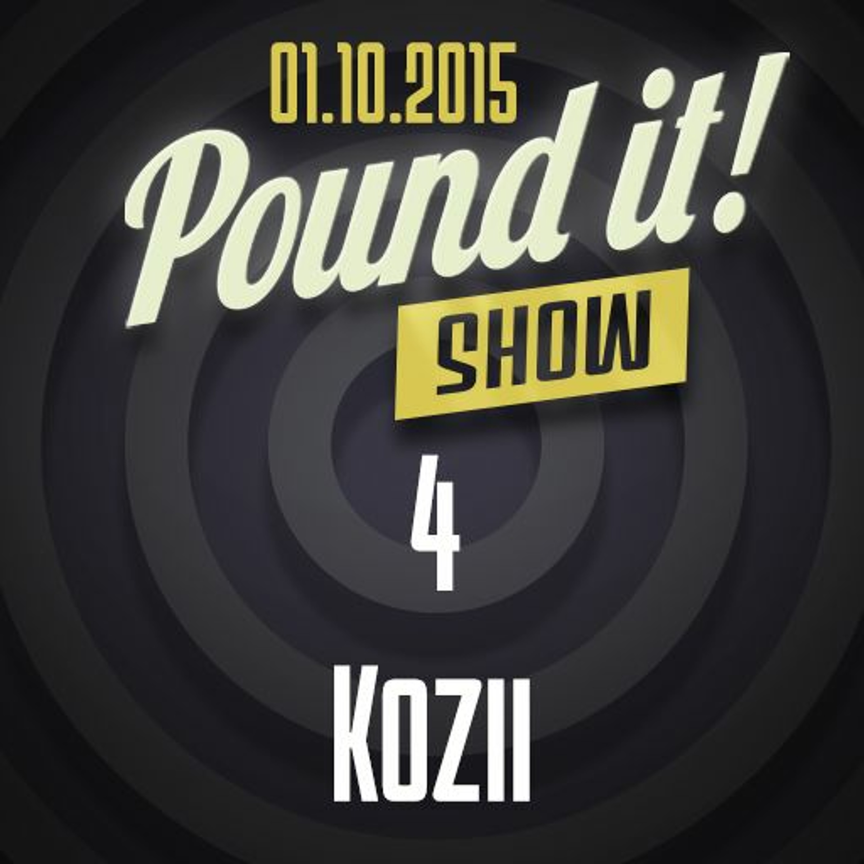 Kozii - Pound It! Show #04 episode artwork