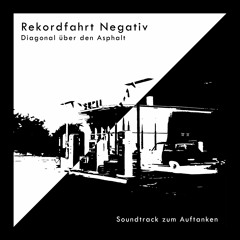 Rekordfahrt Negativ - Diagonal über den Asphalt COMPILATION