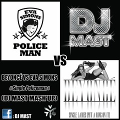 Beyoncé VS Eva Simons - Single Policeman (DJ Mast Mash'up) - 11A - 105