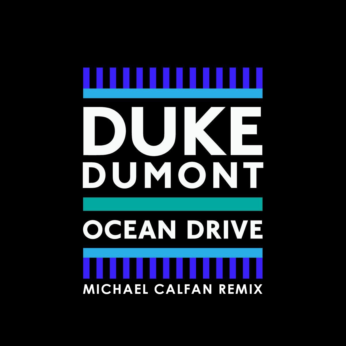 Niżżel Duke Dumont - Ocean Drive (Michael Calfan Remix)