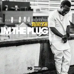 ReeZo G - Im The Plug