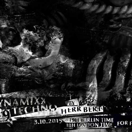 Herr Bert - DYNAMIXX TECHNO #39_for fnoob 03.10.2015