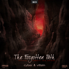 Cyber & Villain - The Forgotten Path (Official Pumpkin 2015 Anthem)