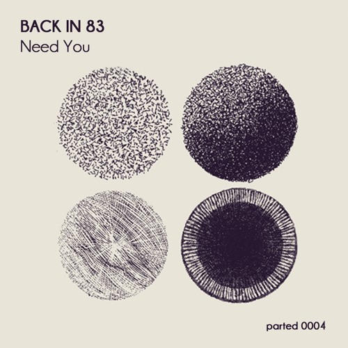 Back In 83 - Need You (Stefan K Also 83 Remix) (snippet)release date 22/12/2015