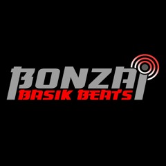Bonzai Basik Beats #265 (Radioshow 2 October 2015 - Week 40 - mixed by Bonzai All Stars)
