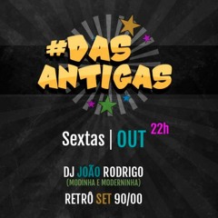 #DasAntigas - Set retrô 90 e 00