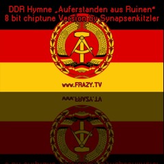 DDR Hymne Auferstanden aus Ruinen - 8 bit chiptune Version by Synapsenkitzler www.FRAZY.TV