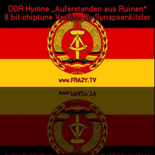 DDR Hymne Auferstanden aus Ruinen - 8 bit chiptune Version by Synapsenkitzler www.FRAZY.TV