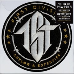 FREE DOWNLOAD - First Division - Watch Out (Produced by Marco Polo)