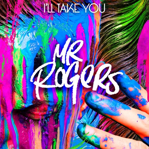 MSTR ROGERS - I'll Take You