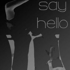 Say Hello