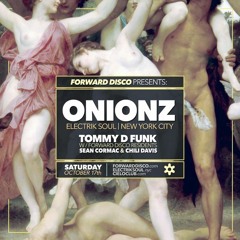 Oct 17: ONIONZ and TOMMY D FUNK at CIELO