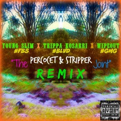 Future - The Percocet & Stripper Joint (Remix) Ft. Trippa Kosarri & WipeOut (ReProd. By HeroHeem)